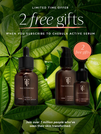  Chebula Active Serum 2 Free Gift offer | True Botanicals - Thumbnail Image